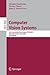 Computer Vision Systems: 6th International Conference on Computer Vision Systems, ICVS 2008 Santorini, Greece, May 12-15, 2008, Proceedings (Lecture Notes in Computer Science, 5008)
