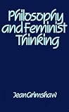 Philosophy and Feminist Thinking