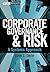 Corporate Governance and Risk: A Systems Approach (Wiley Finance)