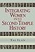 Integrating Women into Second Temple History by Tal Ilan