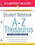 Harper Collins Student Notebook A-Z Thesaurus