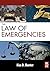 The Law of Emergencies: Public Health and Disaster Management