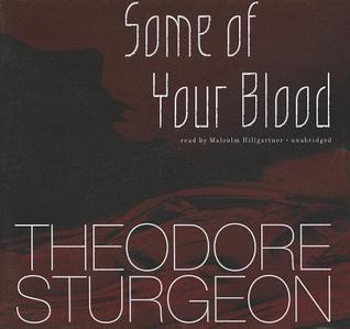 Some of Your Blood