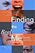 Finding the Real Me by Tracie O'Keefe