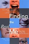 Finding the Real Me: True Tales of Sex and Gender Diversity