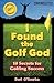 I Found the Golf God: 10 Secrets for Golfing Success