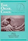 Time, Order, Chaos: The Study of Time IX (Study of Time, 9)