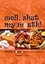 Well, Shut My Mouth!: The Sweet Potatoes Restaurant Cookbook