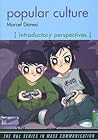 Popular Culture: Introductory Perspectives (The R&L Series in Mass Communication)