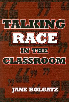 Talking Race in the Classroom (Paperback)
