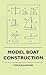 Model Boat Construction