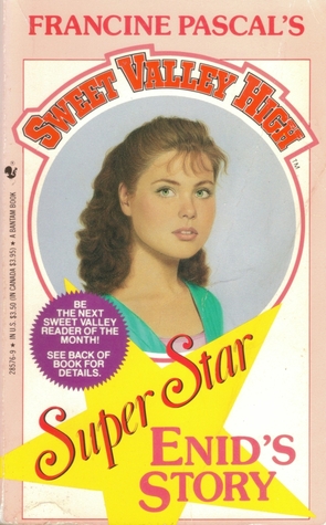 Enid's Story (Sweet Valley High, Super Star #3)