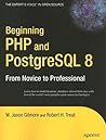 Beginning PHP and PostgreSQL 8: From Novice to Professional