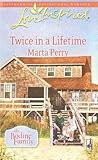 Twice in a Lifetime by Marta Perry