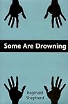 Some Are Drowning (Pitt Poetry Series) Some Are Drowning (Pitt Poetry Series)