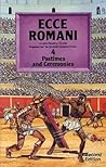 Pastimes and Ceremonies (Ecce Romani 4) Pastimes and Ceremonies (Ecce Romani 4)