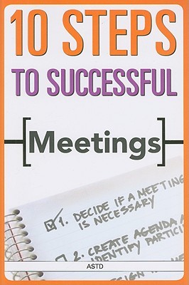 10 Steps to Successful Meetings (10 Steps Series)