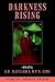 Darkness Rising, Volume 4: ...