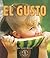 El Gusto (Mi Primer Paso Al Mundo Real: Los Sentidos)
