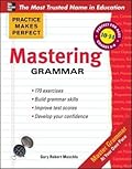 Practice Makes Perfect: Mastering Grammar