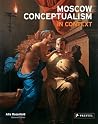 Moscow Conceptualism in Context Moscow Conceptualism in Context