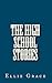 The High School Stories
