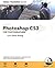 Adobe Photoshop CS3 for Photographers: Video Training Book