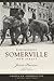 Remembering Somerville, New Jersey (American Chronicles)