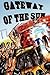 Gateway of the Sun: A Novel (The Adventure Begins)
