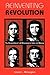 Reinventing Revolution by Edward J. McCaughan