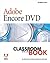 Adobe Encore Dvd: Classroom in a Book
