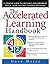 The Accelerated Learning Handbook: A Creative Guide to Designing and Delivering Faster, More Effective Training Programs