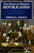 The Spirit of Modern Republicanism: The Moral Vision of the American Founders and the Philosophy of Locke