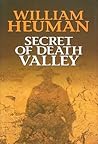 Secret Of Death Valley by William Heuman