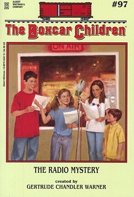 The Radio Mystery (The Boxcar Children, #97)