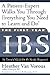 The First Year: IBS (Irritable Bowel Syndrome)--An Essential Guide for the Newly Diagnosed