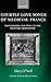 Courtly Love Songs of Medieval France (Oxford Monographs on Music)
