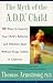 Myth Of The A.D.D. Child