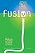 Fusion by Melissa Howell