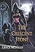 The Crescent Stone by Grace McNally