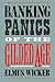 Banking Panics of the Gilded Age (Studies in Macroeconomic History)
