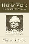 Henry Venn-Missionary Statesman (American Society of Missiology)