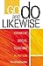 Go and Do Likewise: Catholic Social Teaching in Action