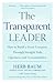 The Transparent Leader by Herb Baum