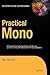 Practical Mono (Expert's Voice in Open Source)