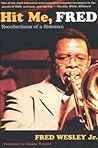 Hit Me, Fred by Fred Wesley