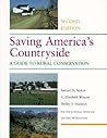 Saving America's Countryside: A Guide to Rural Conservation (National Trust for Historic Preservation S)