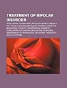 Treatment of Bipolar Disorder: Involuntary Commitment, Psychotherapy, Omega-3 Fatty Acid, Electroconvulsive Therapy