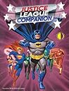 The Justice League Companion (JUSTICE LEAGUE COMPANION SC)