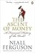 The Ascent of Money by Niall Ferguson